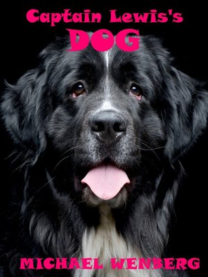 cover image of Captain Lewis's Dog